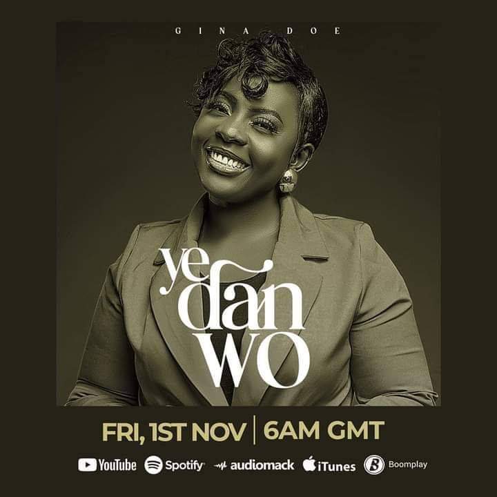 Gina Doe to launch new gospel anthem ‘Ye Dan Wo’ on November 1