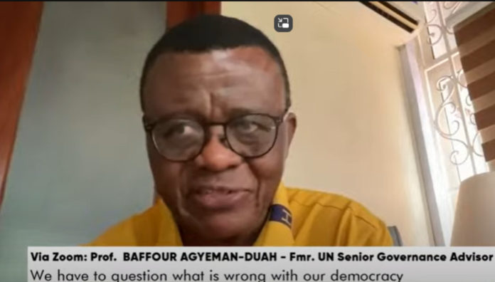 Former United Nations (UN) Senior Governance Advisor, Prof Baffour Agyeman-Duah